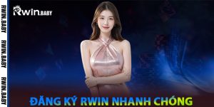 Các bước Đăng ký Rwin nhanh chóng