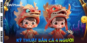 Cách Chơi Bắn Cá 4 Người Đúng Kỹ Thuật