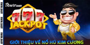 Giới Thiệu Về Nổ Hũ Kim Cương