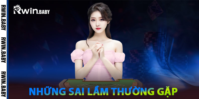 Baccarat Online - Mẹo Chơi An Toàn, Sinh Lời Dài Hạn 2 Những sai lầm thường gặp