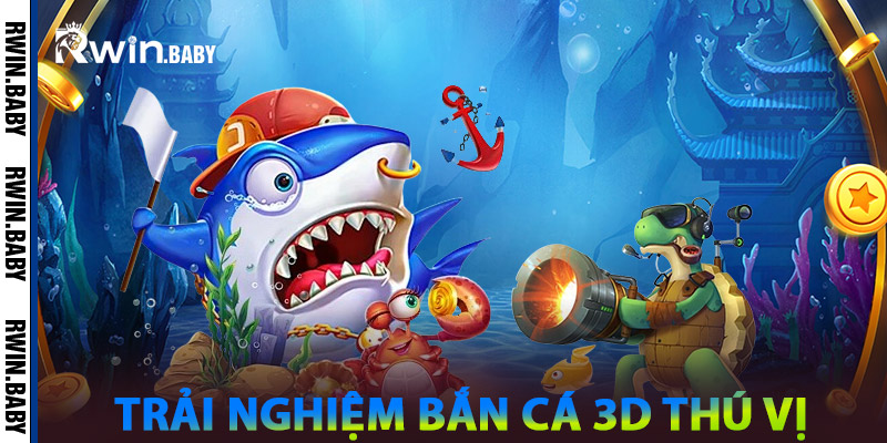 Bắn Cá 3D - Casino Săn Cá Đỉnh Cao | Chân Thực Sống Động 1 Trải Nghiệm Bắn Cá 3D Thú Vị